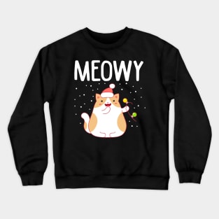 Meowy Christmas Matching Sweaters. Part 1. Crewneck Sweatshirt